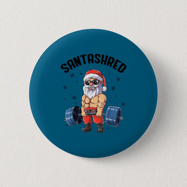 Santashred Funny Santa Meme Xmas Gym Bodybuilding  Button (Front)
