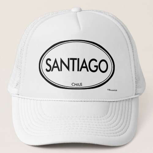 Santiago Chile Trucker Hat