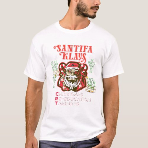 Santifa Claus Woke Santa Klaus Christmas Anti Marx T_Shirt