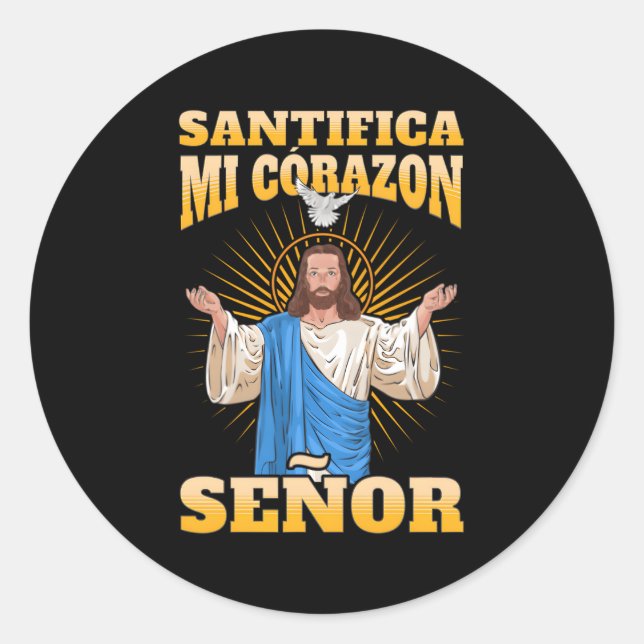 Santifica Mi Corazã“N Seã‘Or Classic Round Sticker (Front)