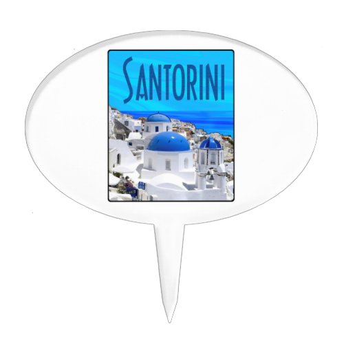 Santorini time now cake topper