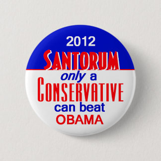 Santorum CONSERVATIVE Button