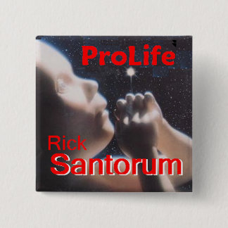 Santorum ProLife Button