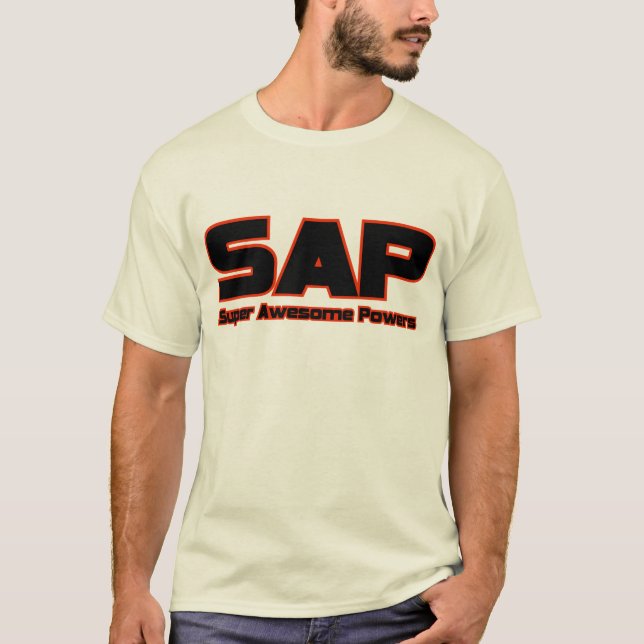 SAP - Super Awesome Powers T-Shirt (Front)