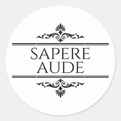 Sapere Aude Classic Round Sticker