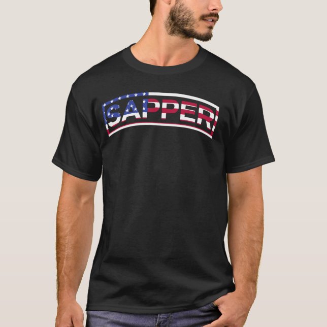 Sapper Military Engineer Infantry Soldier War Vete T-Shirt (Front)
