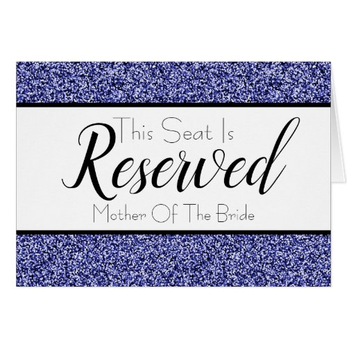Sapphire Blue Glitter Reserved Seat Wedding Sign