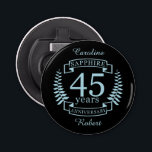 Sapphire Traditional 45th wedding anniversary Bottle Opener<br><div class="desc">A design to celebrate 45 years of marriage. This design has a blue (traditional color) colored laurel design on a black background. Sapphire is the traditional gift for this occasion. The text reads Sapphire 25 years anniversary. A romantic design to celebrate your 25th year of marriage. If you would like...</div>