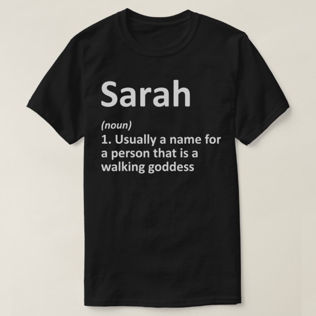 SARAH Definition Personalized Name Funny Birthday  T-Shirt (Design Front)