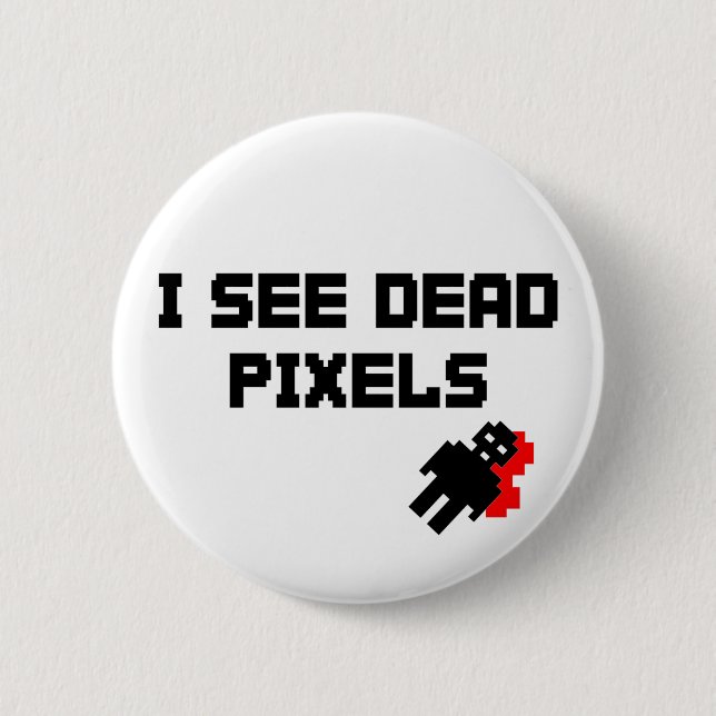 Sarah Marshall Dead Pixels Button (Front)