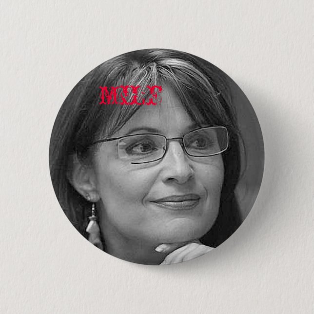 Sarah Palin MILF Button (Front)