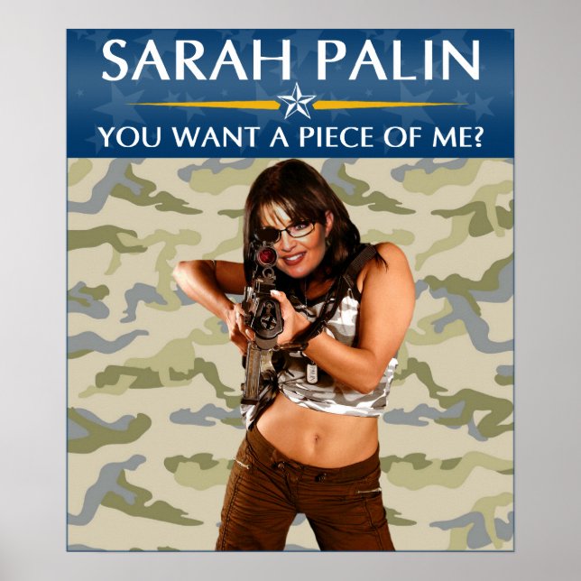 Sarah Palin - You Want A Piece Of Me? Poster (Front)