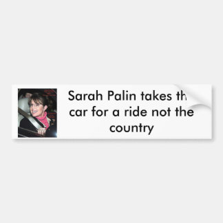 sarah_palinride bumber sticker, Sarah Palin tak... Bumper Sticker