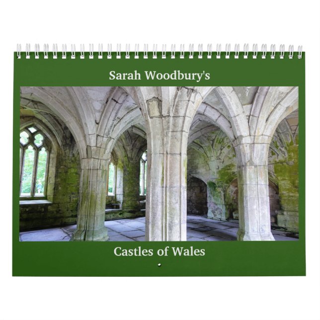 Sarah Woodbury's Castles of Wales Calendar (Cover)