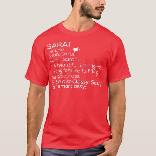 Sarai Name Sarai Definition Sarai Female Name Sara T_Shirt