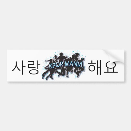 SARANG HAE YO KPOP MANIA Bumper Sticker