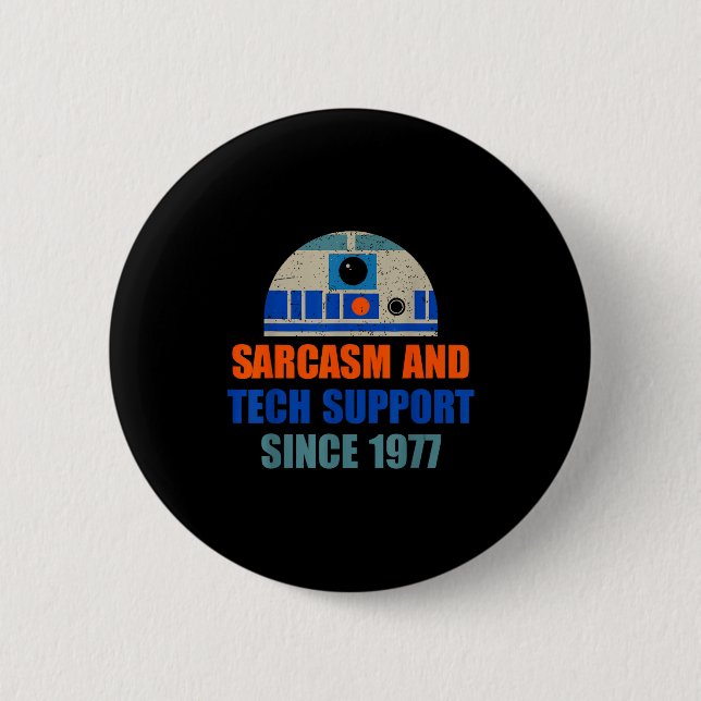 Sarcasm And Tech-suprt Since-1977 Funny Design  Button (Front)