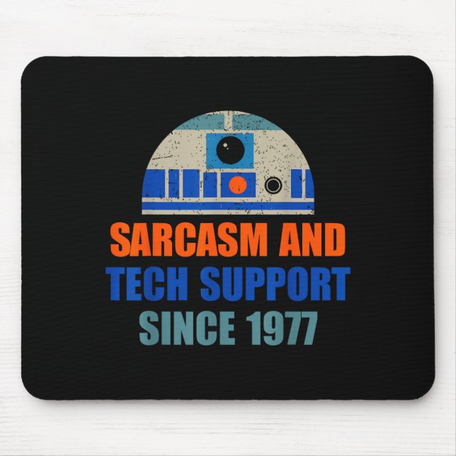 Sarcasm And Tech-suprt Since-1977 Funny Design  Mouse Pad (Front)