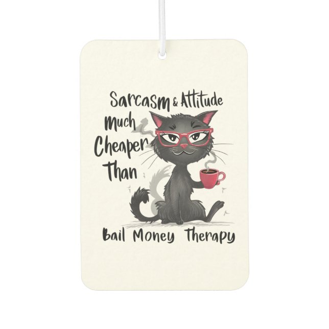 Sarcasm & Attitude Funny Cat Lover Gift  Air Freshener (Front)