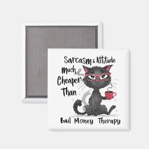 Sarcasm & Attitude Funny Cat Lover Gift Magnet