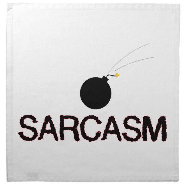 Sarcasm Bombed Cloth Napkin (Front)