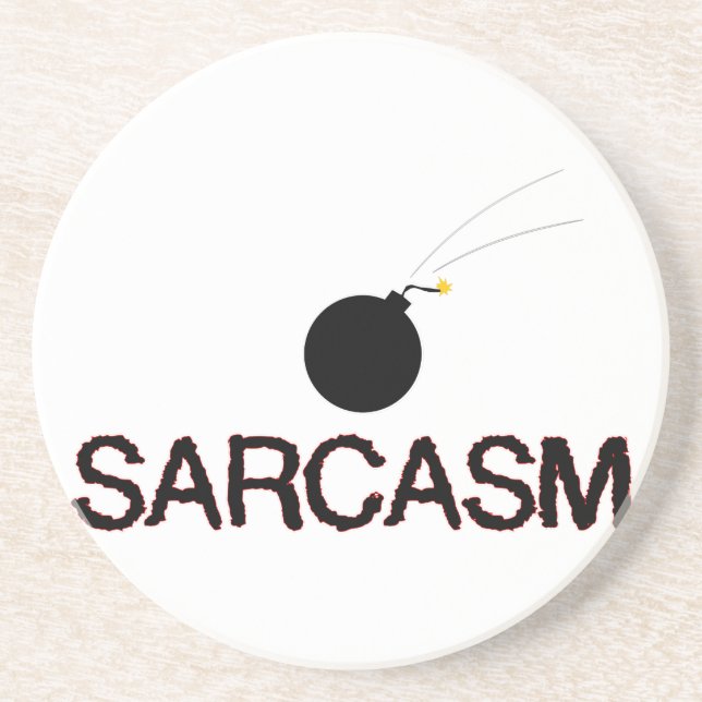 Sarcasm Bombed Drink Coaster (Front)