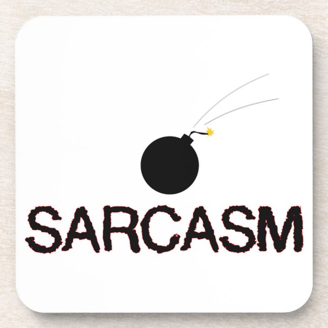 Sarcasm Bombed Drink Coaster (Front)