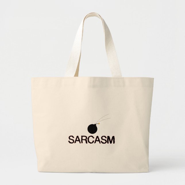 Sarcasm Bombed Large Tote Bag (Front)