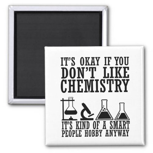 Sarcasm chemistry funny chemist quotes magnet