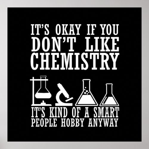 Sarcasm chemistry funny chemist quotes poster