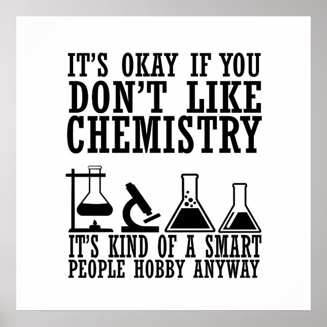 Sarcasm chemistry funny chemist quotes poster (Front)