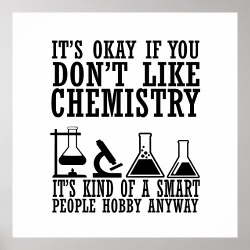 Sarcasm chemistry funny chemist quotes poster