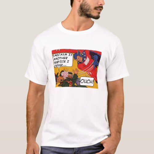 Sarcasm Comics T_Shirt