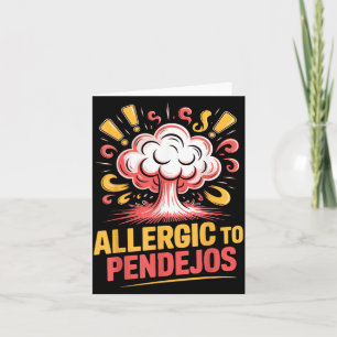 Sarcasm Dark Humor Funny Quotes Sarcastic Mexican Card