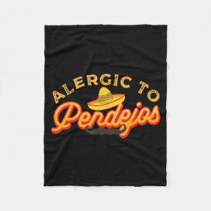 Sarcasm Dark Humor Funny Quotes Sarcastic Mexican  Fleece Blanket