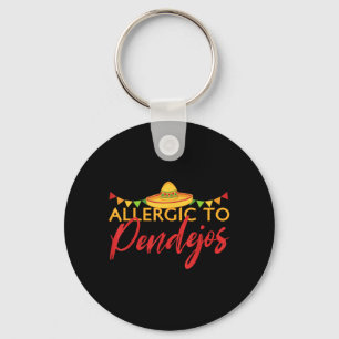 Sarcasm Dark Humor Funny Quotes Sarcastic Mexican Keychain