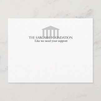 Sarcasm Foundation Postcard