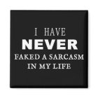 Sarcasm Humor Fridge Magnet