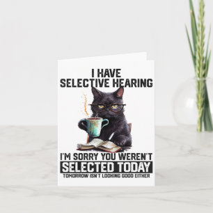 Sarcasm Humor Saying Cat Gift For Mens Womens Funn Card