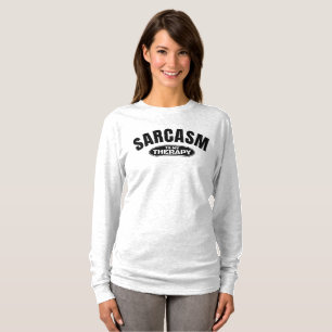 Sarcasm is my therapy funny typography gift T-Shirt