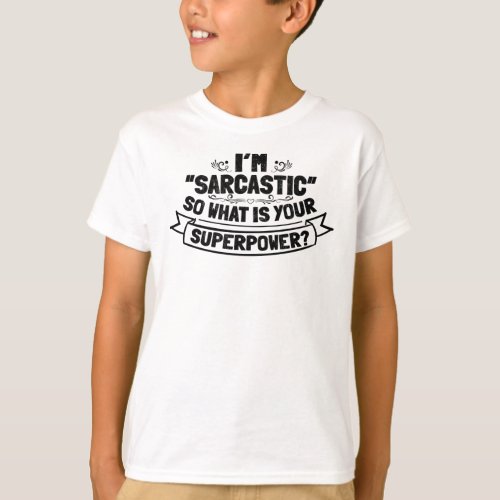 Sarcasm is the way to mock someone with style T_Shirt