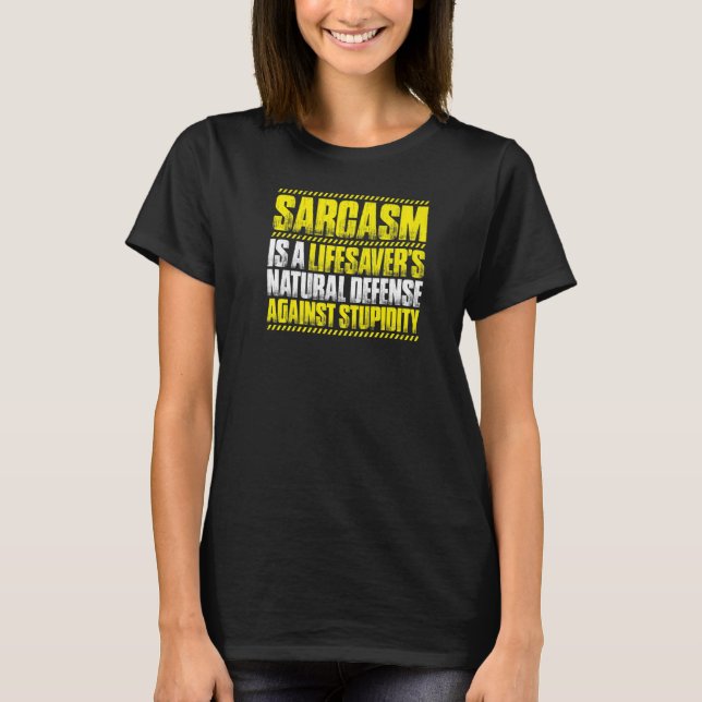 Sarcasm Lifesaver T-Shirt