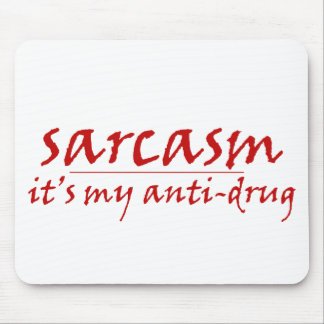 Sarcasm Mouse Pad