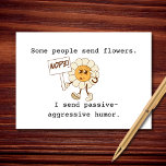 Sarcasm Over Flowers Card
