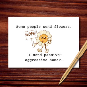 Sarcasm Over Flowers Card