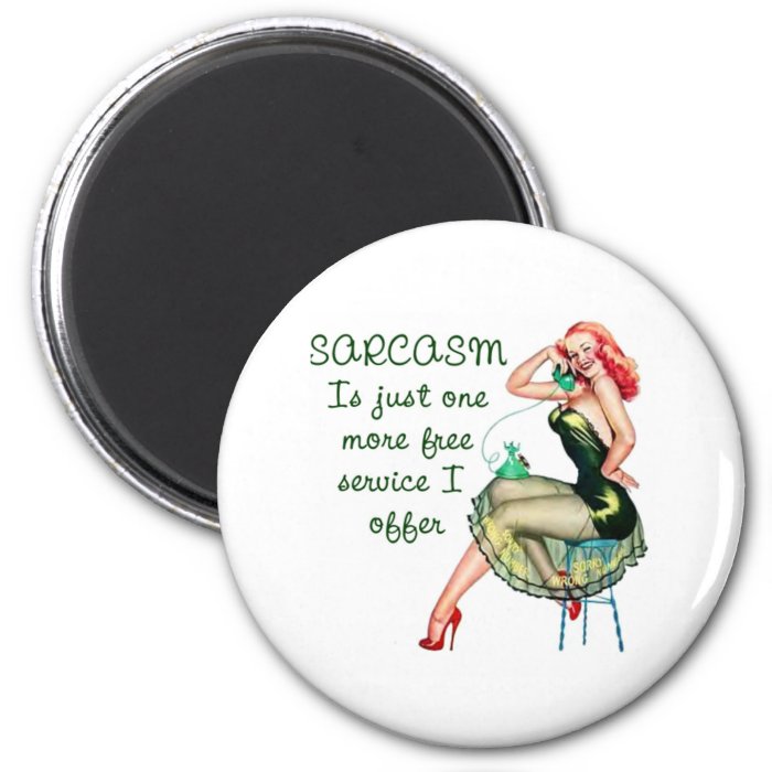 Sarcasm Pin Up Girl Magnet