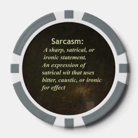 Sarcasm Poker Chips
