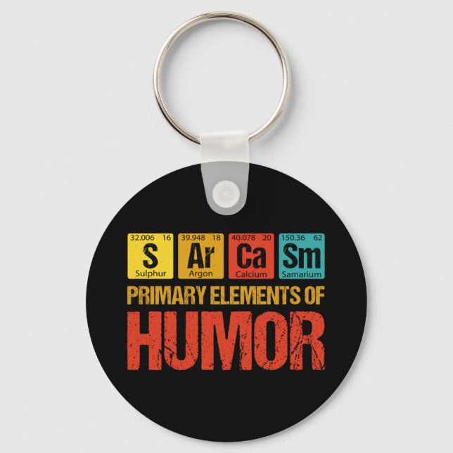 Sarcasm Primary Elements of Humor Keychain (Front)