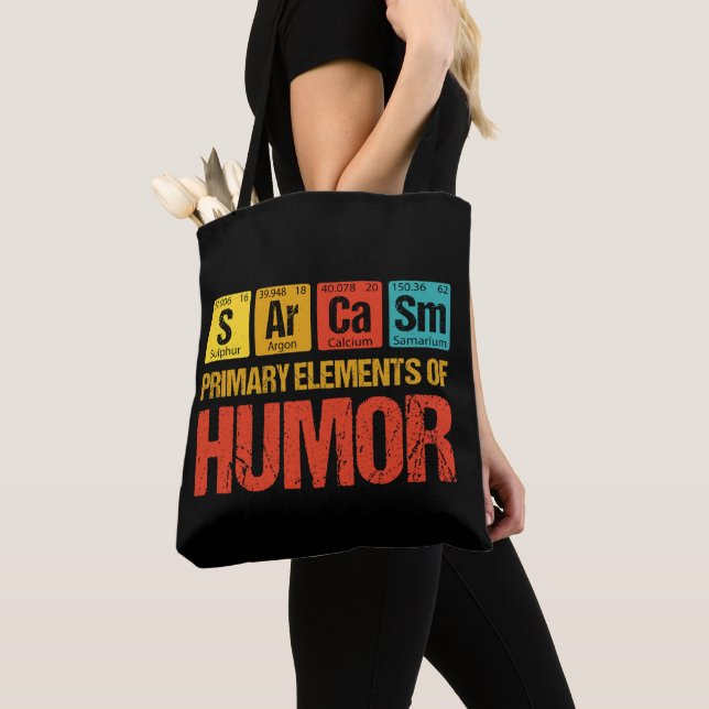 Sarcasm Primary Elements of Humor Tote Bag (Close Up)