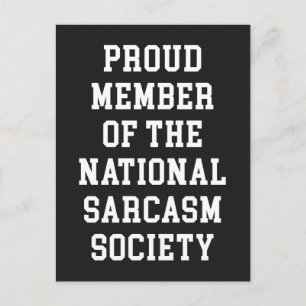 Sarcasm Society Funny Quote Postcard